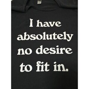 Plus Size Black Graphic T‎ Shirt I Have Absolutely No Desire To Fit In 2XW /0307